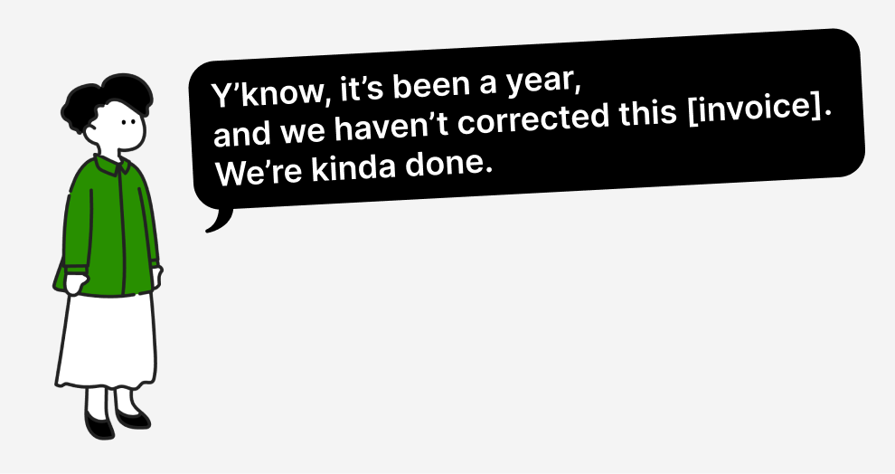 Customer frustrated by an uncorrected invoice